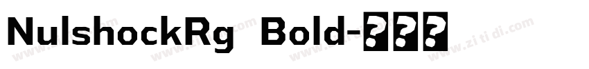NulshockRg  Bold字体转换